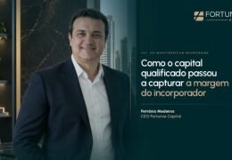 Fortunne Capital estrutura e faz a curadoria de coinvestimento em incorporação.